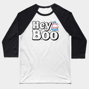 Hey Boo trans pride halloween ghost Baseball T-Shirt